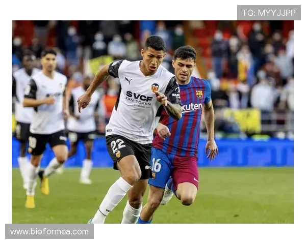 瓦伦西亚攻防平衡显现，赛季前景备受关注与期待